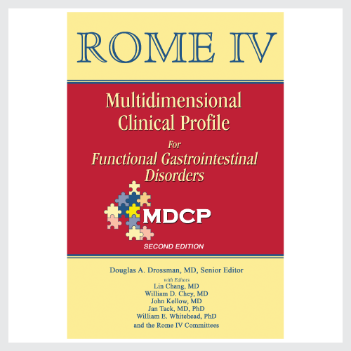 Rome IV Multidimensional Clinical Profile for Functional Gastrointestinal Disorders:   MDCP (Second Edition)